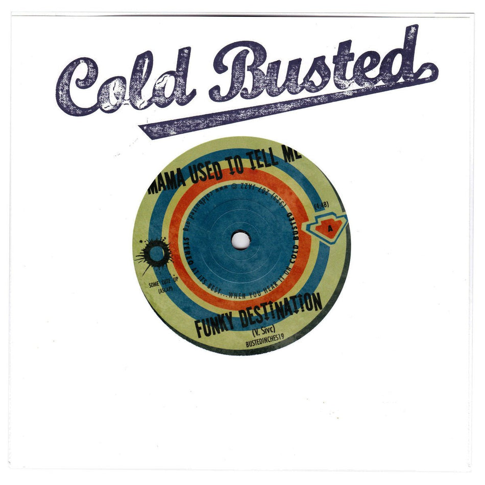 Funky Destination - Gonna Give Ya Something To Funk On - Limited Edition 7 Inch Vinyl - Cold Busted