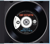 Funky Destination - Gonna Give Ya Something To Funk On - Compact Disc - Cold Busted