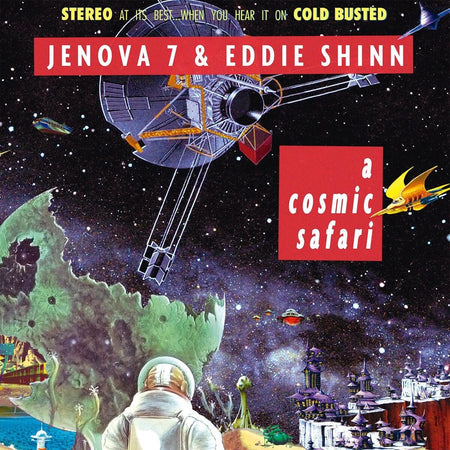 Jenova 7 & Eddie Shinn - A Cosmic Safari - Limited Edition 12 Inch Vinyl - Cold Busted