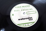 LTTL - Watercolor - Limited Edition 12 Inch Vinyl Test Pressing - Cold Busted