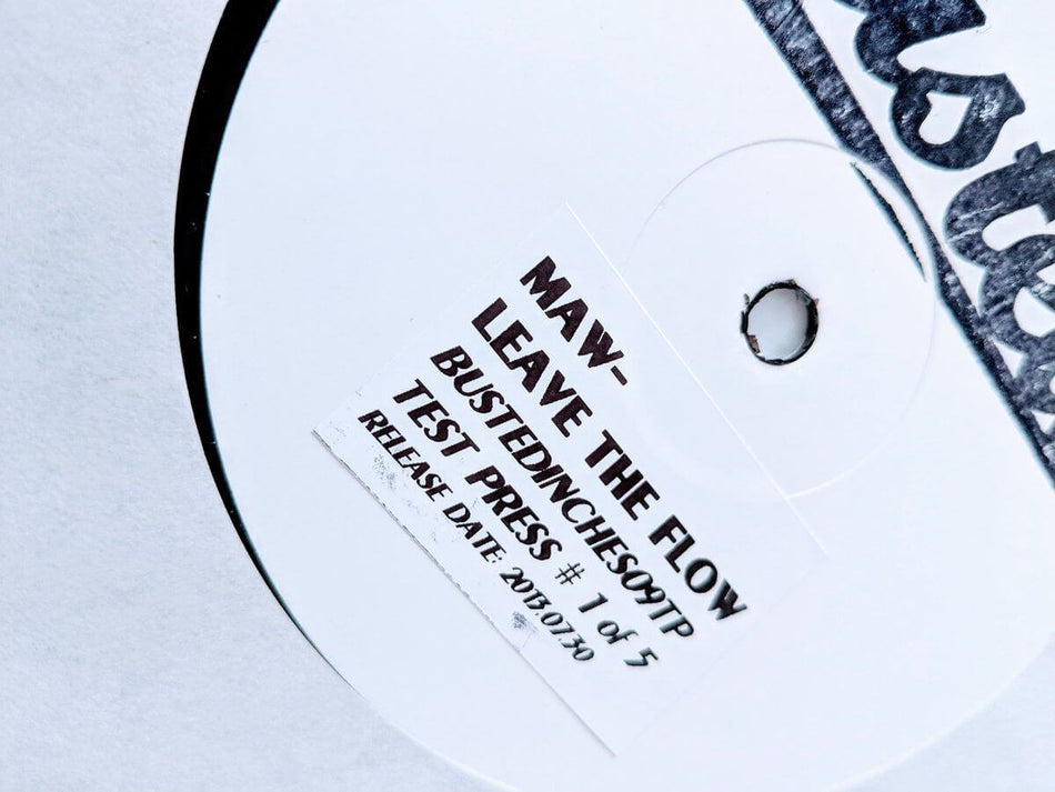 Maw - Leave The Flow - Limited Edition 12 Inch Vinyl Test Pressing - Cold Busted