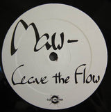Maw - Leave The Flow - Limited Edition 12 Inch Vinyl - Cold Busted