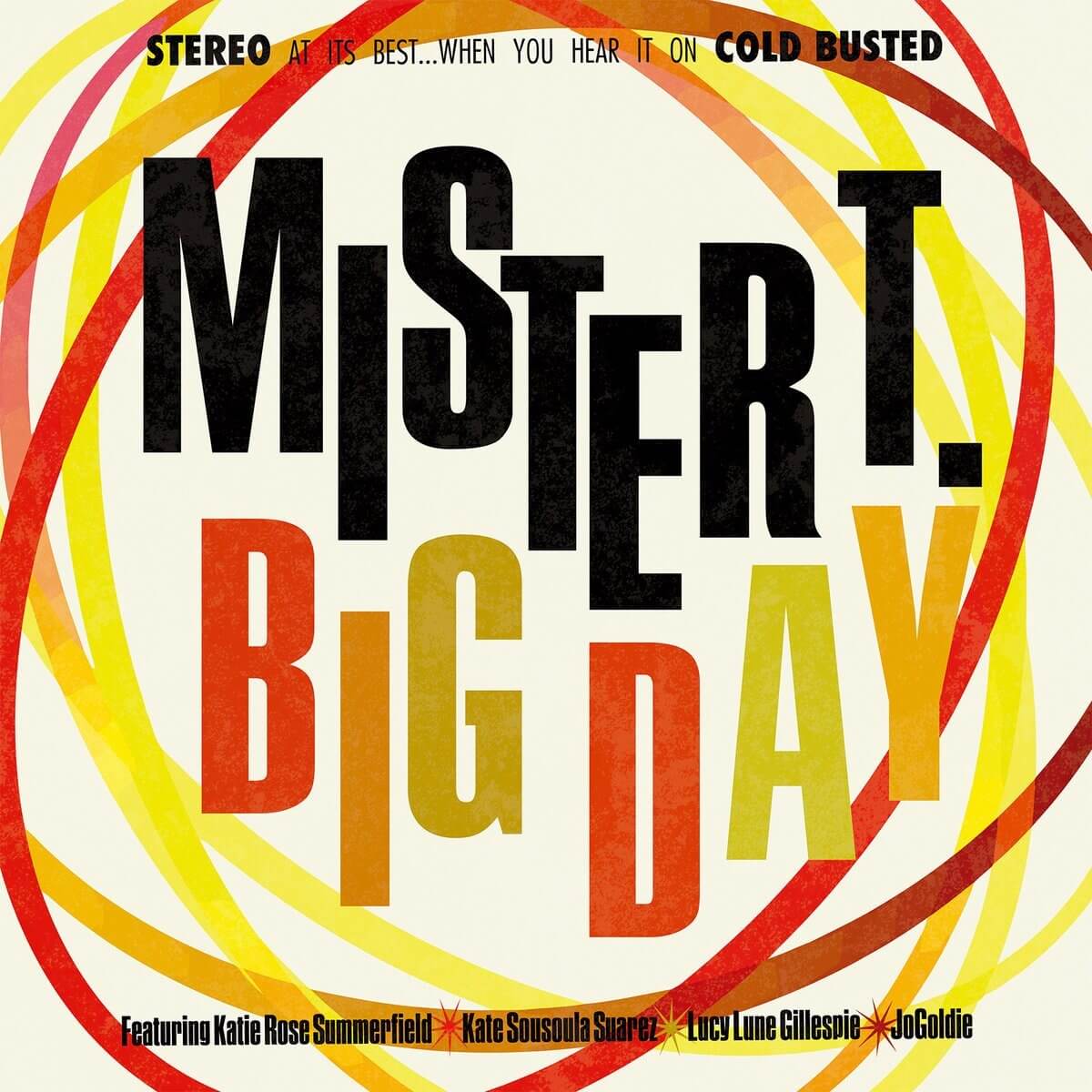 Mister T. - Big Day - Limited Edition 12 Inch Vinyl - Cold Busted