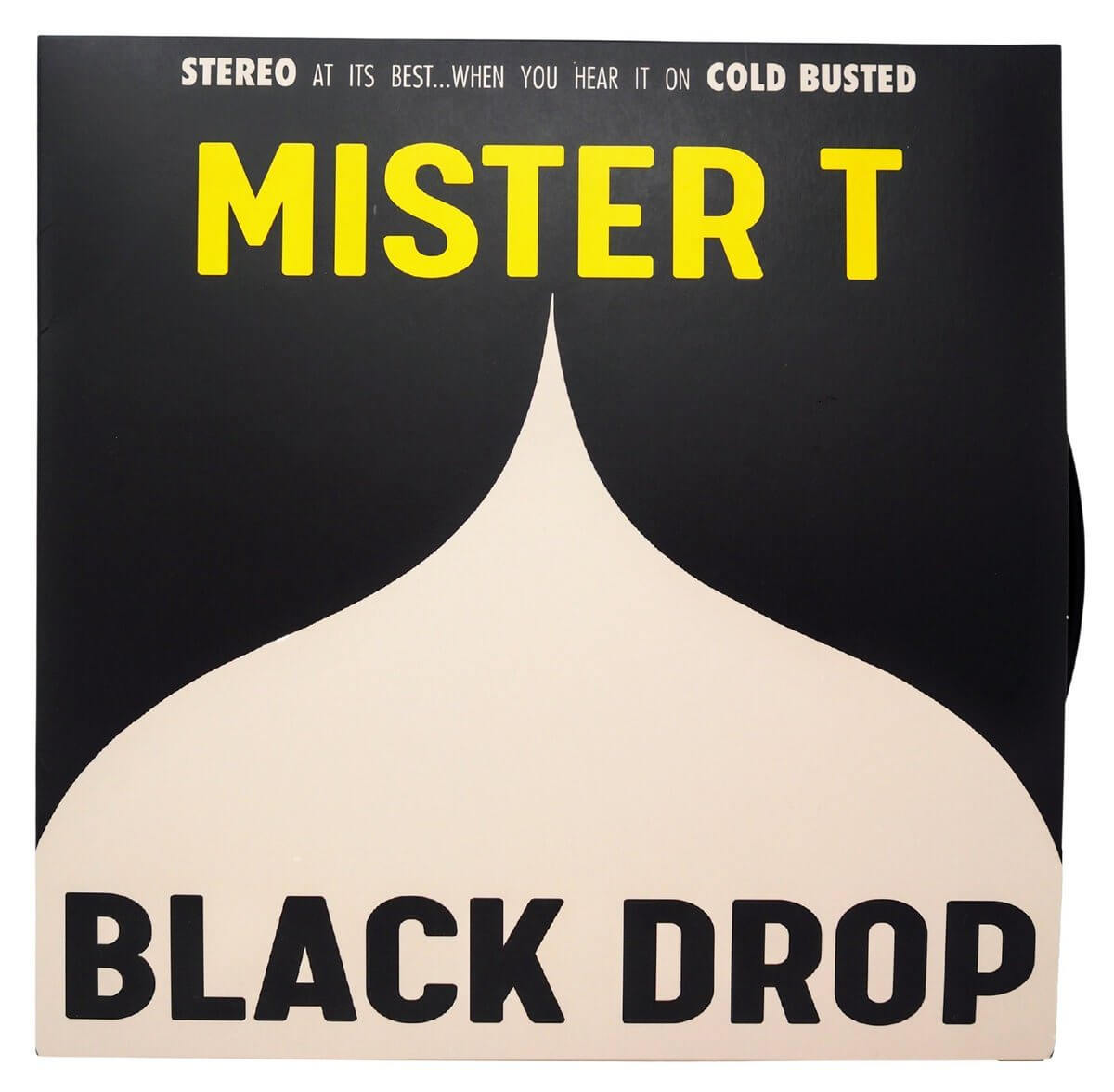 Mister T - Black Drop - Limited Edition 12 Inch Vinyl - Cold Busted