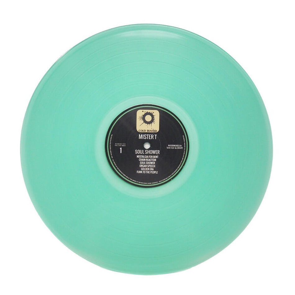 Mister T. - Soul Shower - Limited Edition Transparent Mint Green Colored 12 Inch Vinyl - Cold Busted