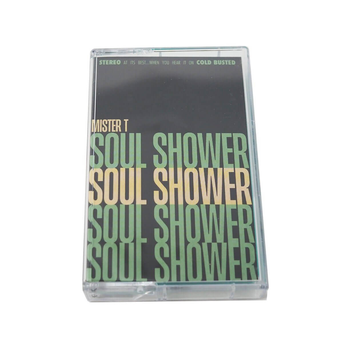 Mister T. - Soul Shower - Limited Edition Cassette - Cold Busted