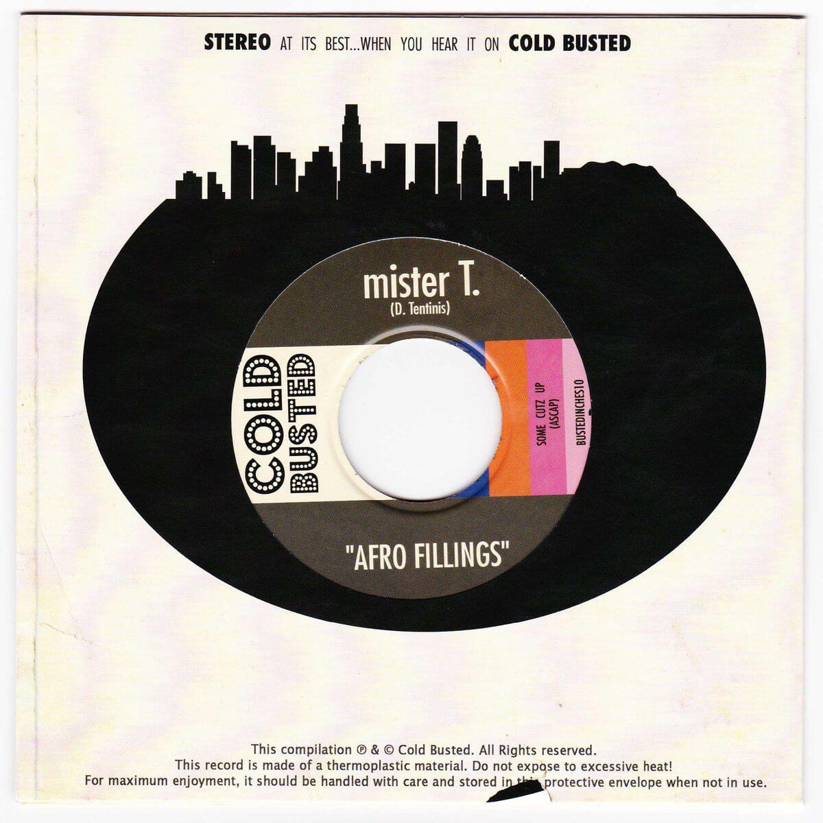 Mister T. - The Party / Afro Fillings - Limited Edition 7 Inch Vinyl - Cold Busted