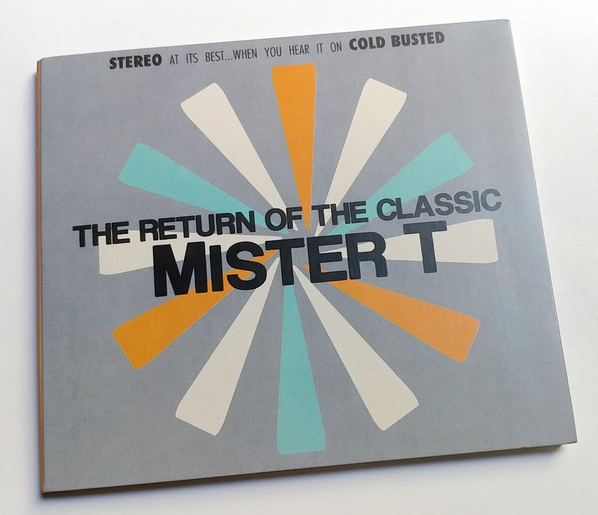 Mister T. - The Return Of The Classic - Limited Edition Compact Disc - Cold Busted