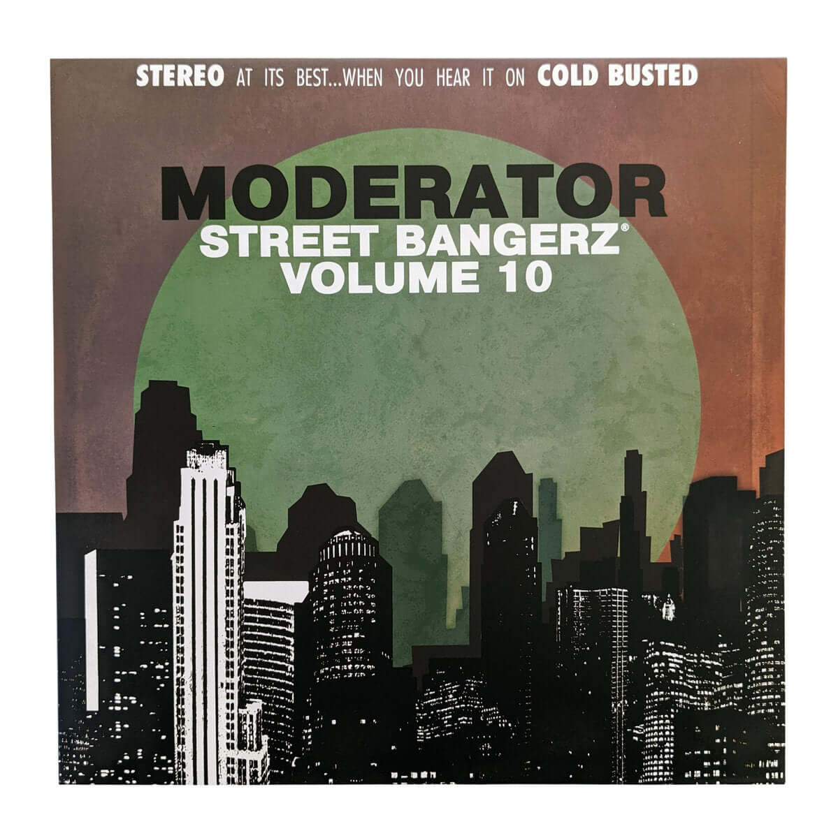 Moderator - Street Bangerz Volume 10 - Cold Busted – COLD BUSTED