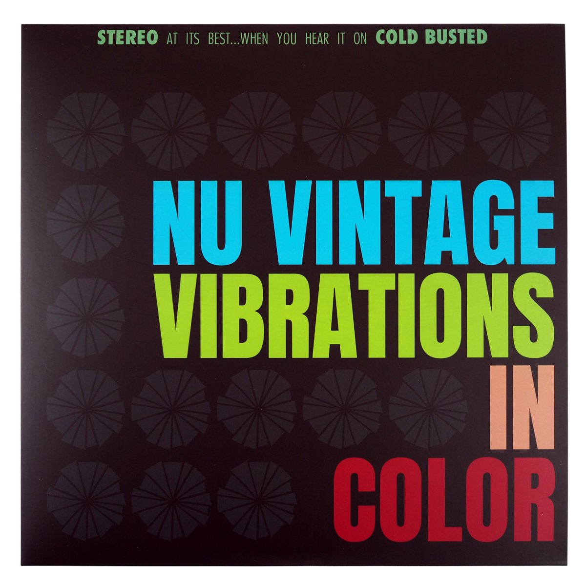 Nu Vintage - Vibrations In Color - Limited Edition Transparent Fluorescent Green 12 Inch Vinyl - Cold Busted