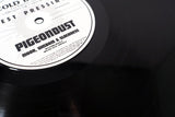 Pigeondust - Moon, Wisdom & Slackness - Limited Edition 12 Inch Vinyl Test Pressing Repressed - Cold Busted