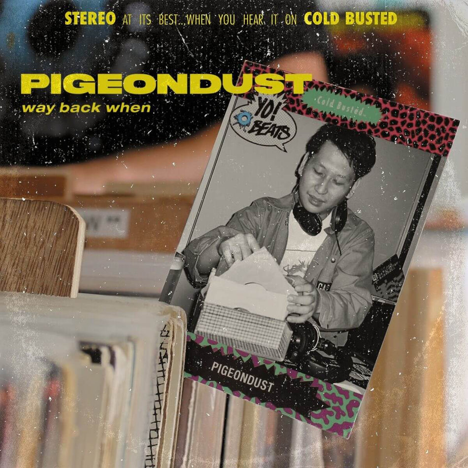 Pigeondust - Way Back When - Limited Edition Double 12 Inch Vinyl - Cold Busted