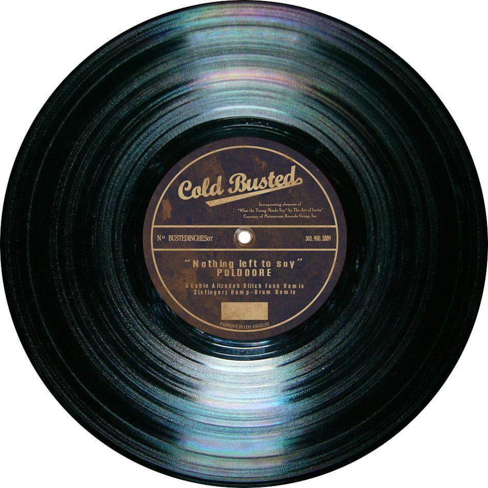 Poldoore - Nothing Left To Say Remixes - Limited Edition 10 Inch Vinyl - Cold Busted