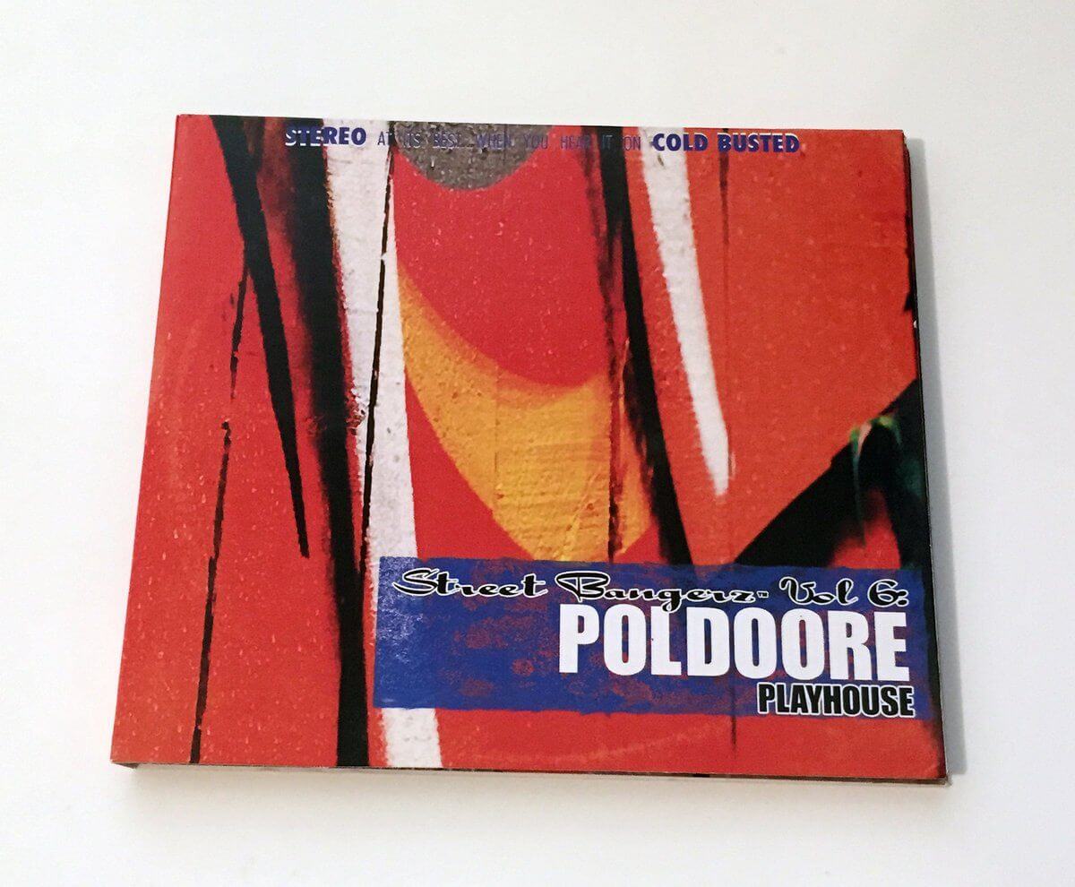 Poldoore - Street Bangerz Volume 6: Playhouse (Remastered) - Limited Edition Compact Disc - Cold Busted