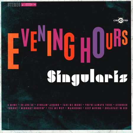 Singularis - Evening Hours - Compact Disc - Cold Busted