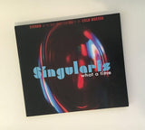 Singularis - What A Time - Limited Edition Compact Disc - Cold Busted