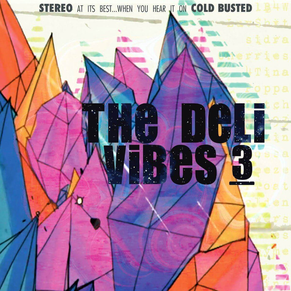 The Deli - Vibes 3 - Limited Edition 12 Inch Vinyl - Cold Busted