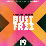 Various Artists - Bust Free 19 - Limited Edition Compact Disc - Cold Busted