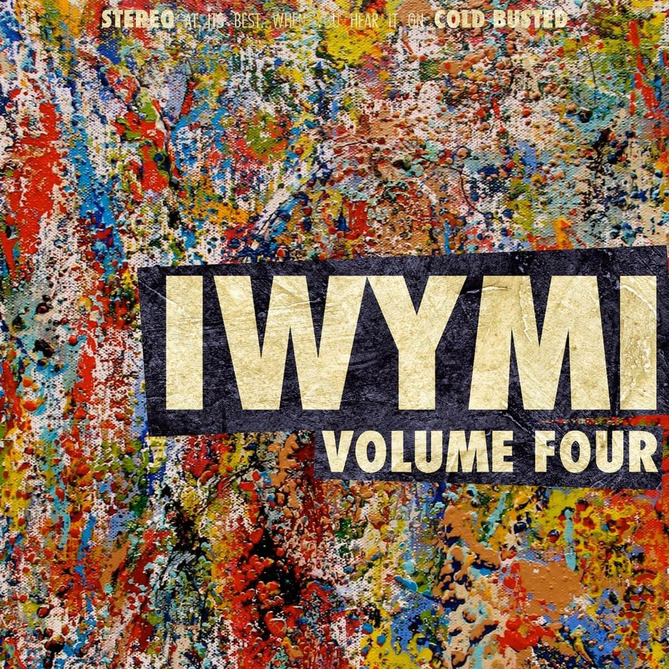 Various Artists - IWYMI Volume Four - Limited Edition Cassette - Cold Busted