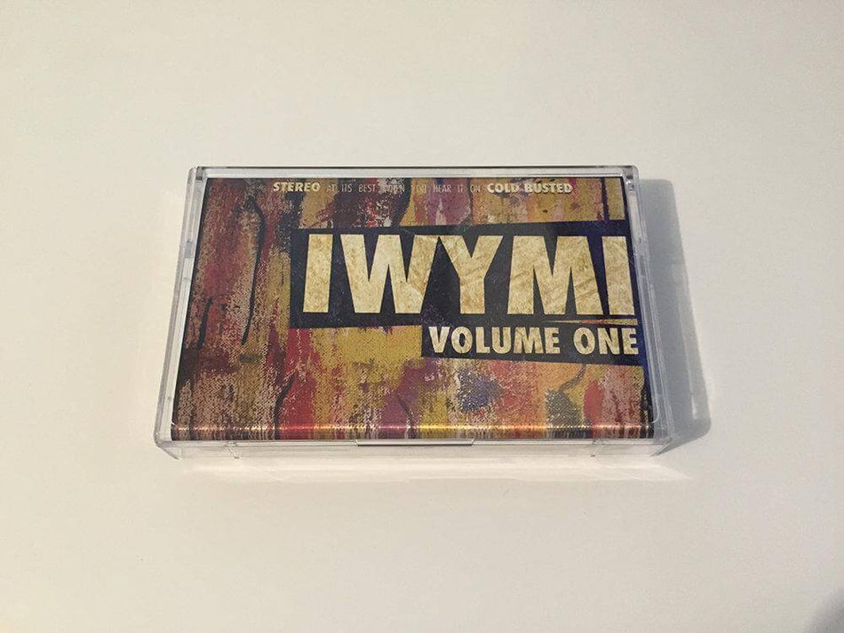Various Artists - IWYMI Volume One - Limited Edition Cassette - Cold Busted