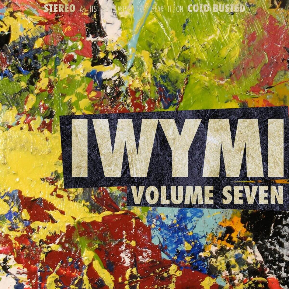 Various Artists - IWYMI Volume Seven - Limited Edition Cassette - Cold Busted