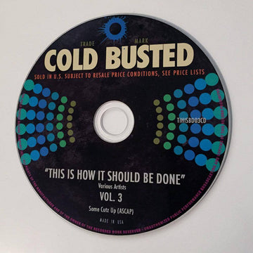 Various Artists - This Is How It Should Be Done Volume 3 - Limited Edition Compact Disc - Cold Busted