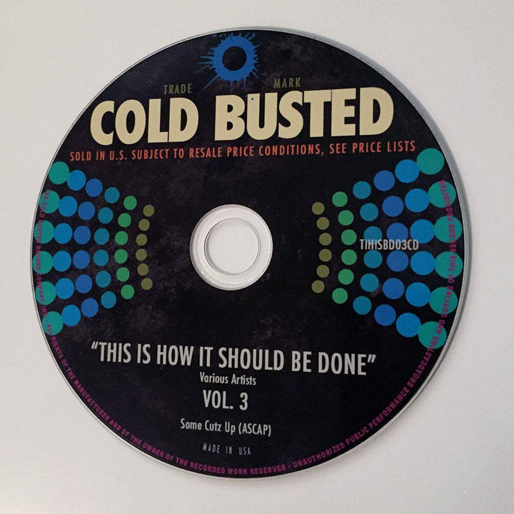 Various Artists - This Is How It Should Be Done Volume 3 - Limited Edition Compact Disc - Cold Busted